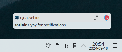 A picture of a
notification from Quassel IRC saying 'yay for notifications'.